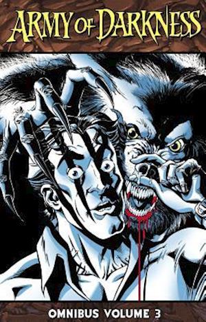 Army of Darkness Omnibus Volume 3 - James Kuhoric og Mike Raicht - Bog