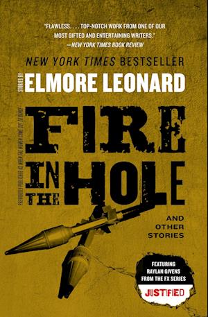 FIRE IN THE HOLE - Elmore Leonard - Bog