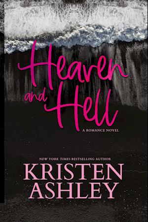 Heaven and Hell - Kristen Ashley - Bog