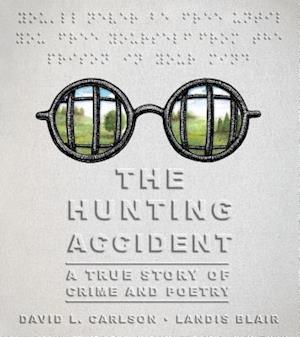 The Hunting Accident - David L. Carlson - Bog